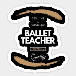 Ballet Recital Gift for Young Kids or Adults Sticker